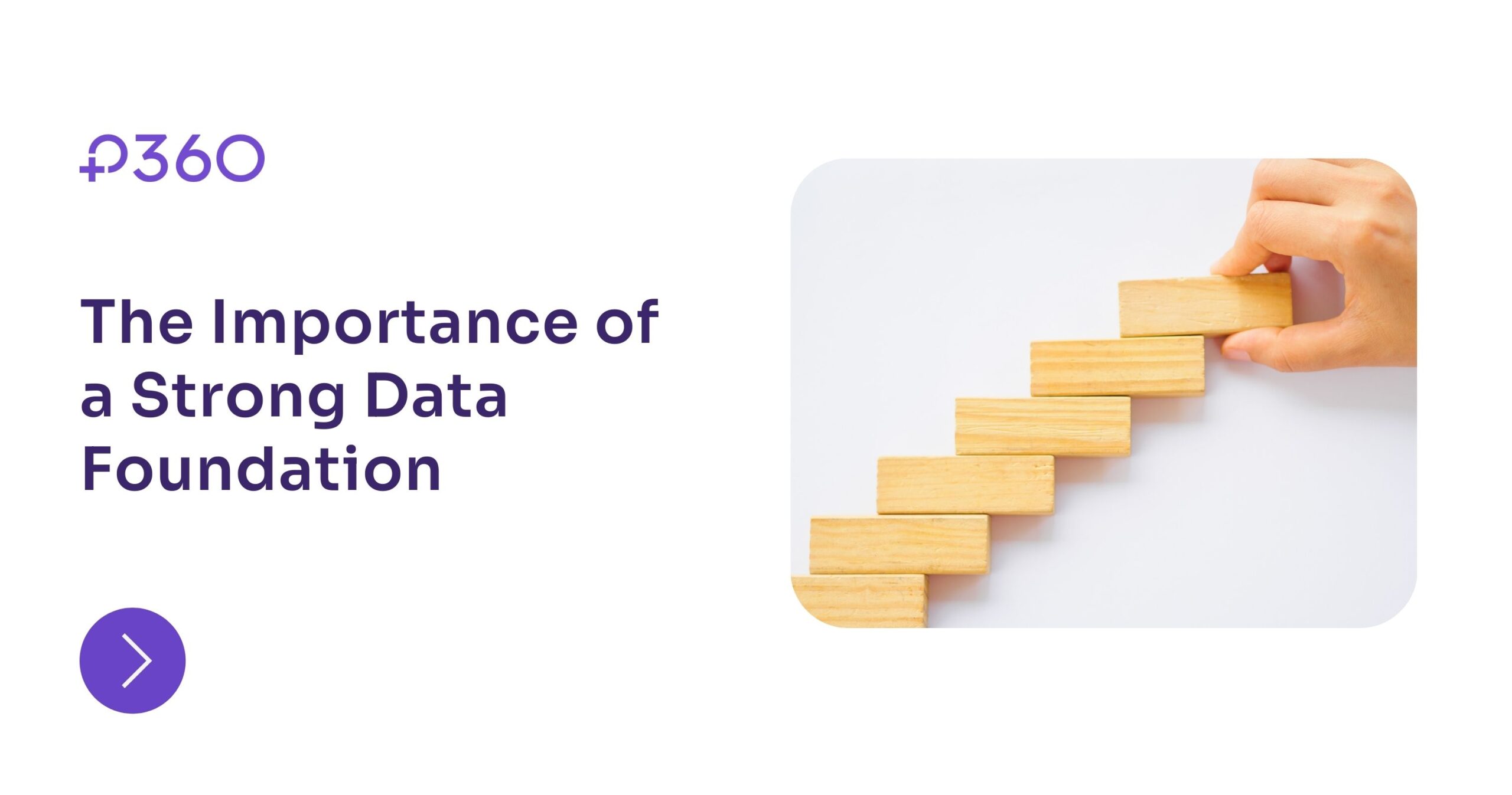 The Importance of a Strong Data Foundation